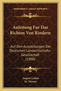 Anleitung Fur Das Richten Von Rindern