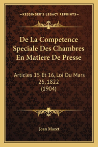 De La Competence Speciale Des Chambres En Matiere De Presse