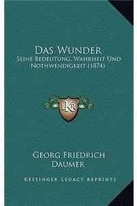 Das Wunder