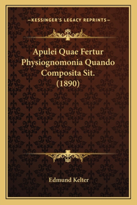 Apulei Quae Fertur Physiognomonia Quando Composita Sit. (1890)