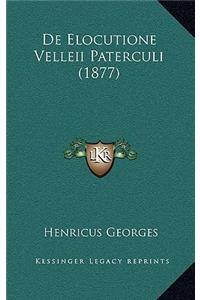 De Elocutione Velleii Paterculi (1877)