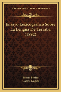 Ensayo Lexicografico Sobre La Lengua De Terraba (1892)