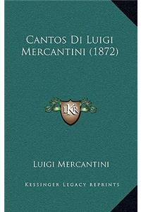Cantos Di Luigi Mercantini (1872)