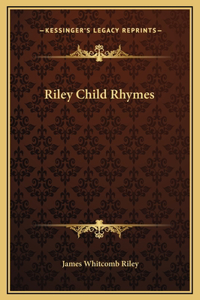 Riley Child Rhymes