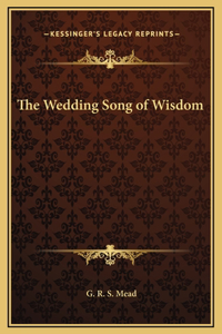 Wedding Song of Wisdom