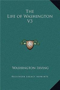The Life of Washington V3