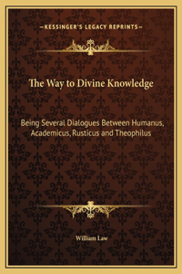 The Way to Divine Knowledge