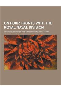 On Four Fronts with the Royal Naval Division