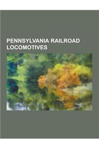 Pennsylvania Railroad Locomotives