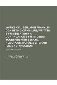 Works of Benjamin Franklin