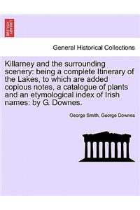 Killarney and the Surrounding Scenery