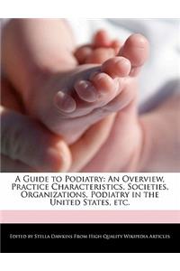 A Guide to Podiatry