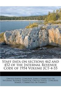 Staff Data on Sections 462 and 452 of the Internal Revenue Code of 1954 Volume Jct-4-55