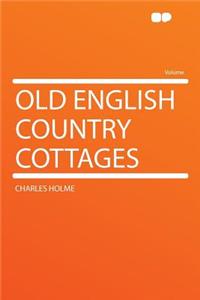 Old English Country Cottages