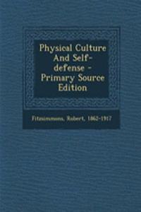 Physical Culture and Self-Defense