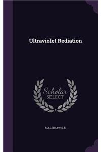 Ultraviolet Rediation