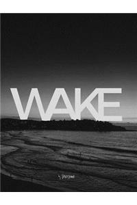 Wake