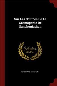 Sur Les Sources de la Cosmogonie de Sanchoniathon