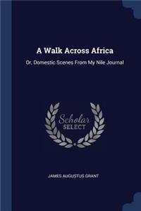 Walk Across Africa