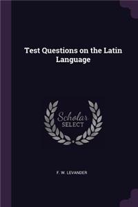 Test Questions on the Latin Language