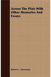 Across The Plais With Other Memories And Essays