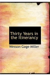 Thirty Years in the Itinerancy