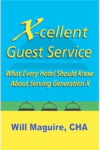 X-Cellent Guest Service
