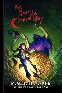 The Secret of Crescent Grey