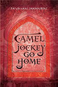 Camel Jockey Go Home