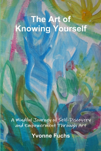 Art of Knowing Yourself
