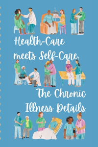 Health-Care meets Self-Care