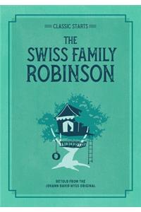 Classic Starts(r) the Swiss Family Robinson