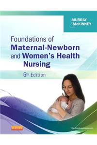 Foundations of Maternal-Newborn and Women's Health Nursing