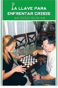 La Llave Para Enfrentar Crisis