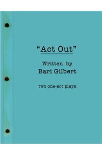 Act Out