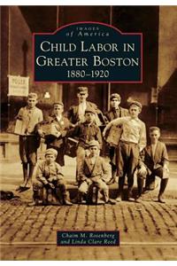 Child Labor in Greater Boston