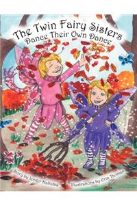 Twin Fairy Sisters Dance Their Own Dance