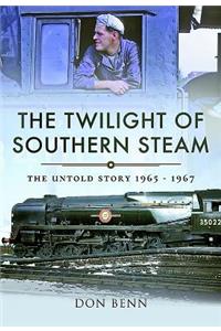 Twilight of Southern Steam