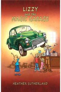 Lizzy and the Magic Garage