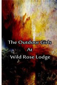 The Outdoor Girls at Wild Rose Lodge