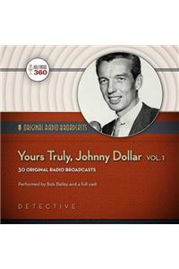 Yours Truly, Johnny Dollar, Vol. 1