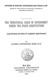 Territorial Basis of Government Under the State Constitutions: Local Divisions and Rules for Legislative Apportionment