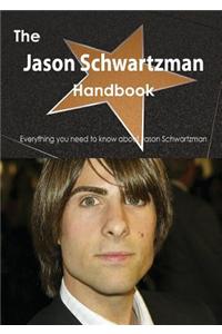 Jason Schwartzman Handbook - Everything You Need to Know about Jason Schwartzman