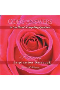 God's Answers to Our Heart's Compelling Questions-February