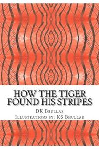 How The Tiger Found His Stripes