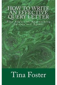 How to Write an Effective Query Letter