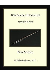 Bow Science & Exercises for Violin & Viola