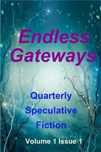 Endless Gateways