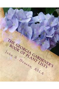 Georgia Gardener's Book of Plant Lists