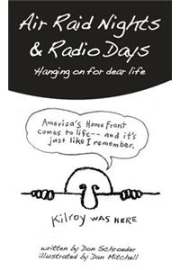 Air Raid Nights & Radio Days